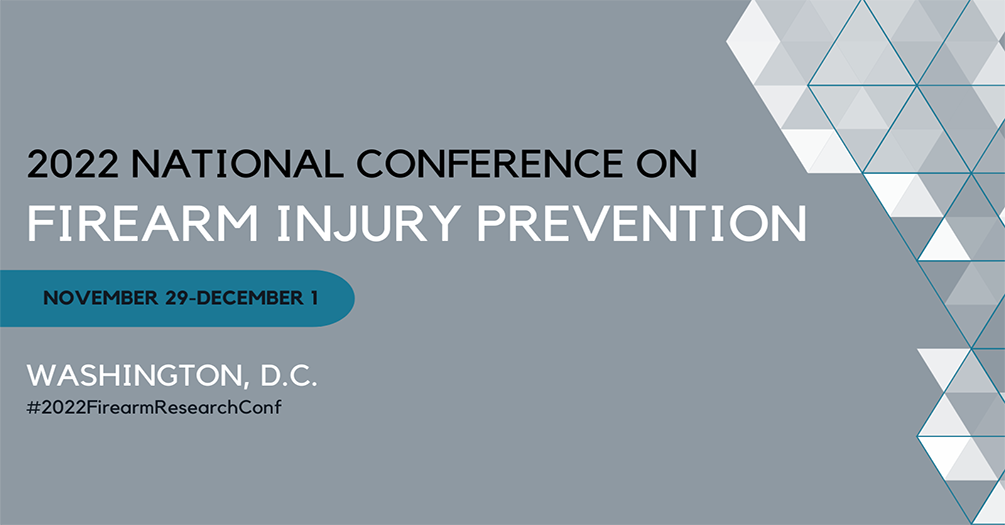 2022 national conference on firearm injury prevention