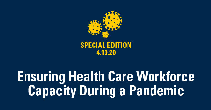 Ensuring Health Care Workforce Capacity During a Pandemic