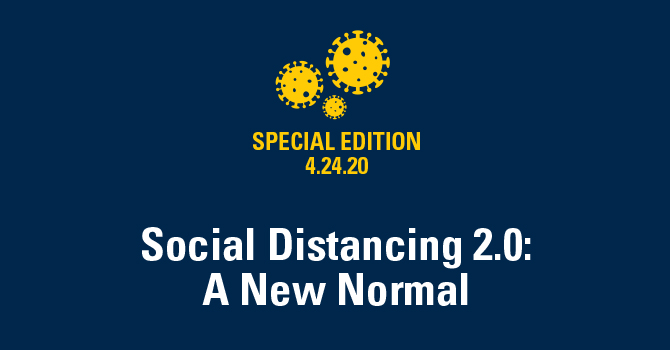 Social Distancing 2.0: A New Normal